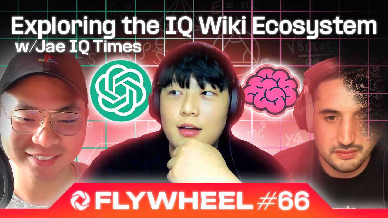 IQ.WIKI: The Future of Real-Time AI is On-chain - Flywheel #66 thumbnail