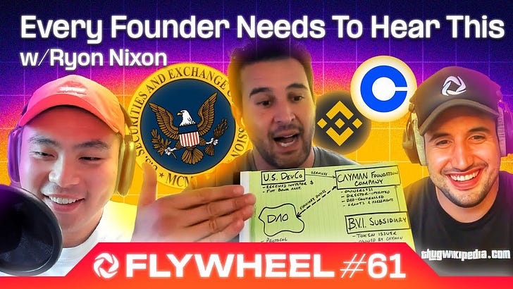 “Every founder needs to read this” Ryón Nixon Explains How to Navigate Crypto Legal Structuring in 2023 - Flywheel #61